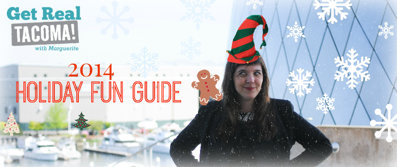 Check out my 2014 Tacoma Holiday Fun Guide!