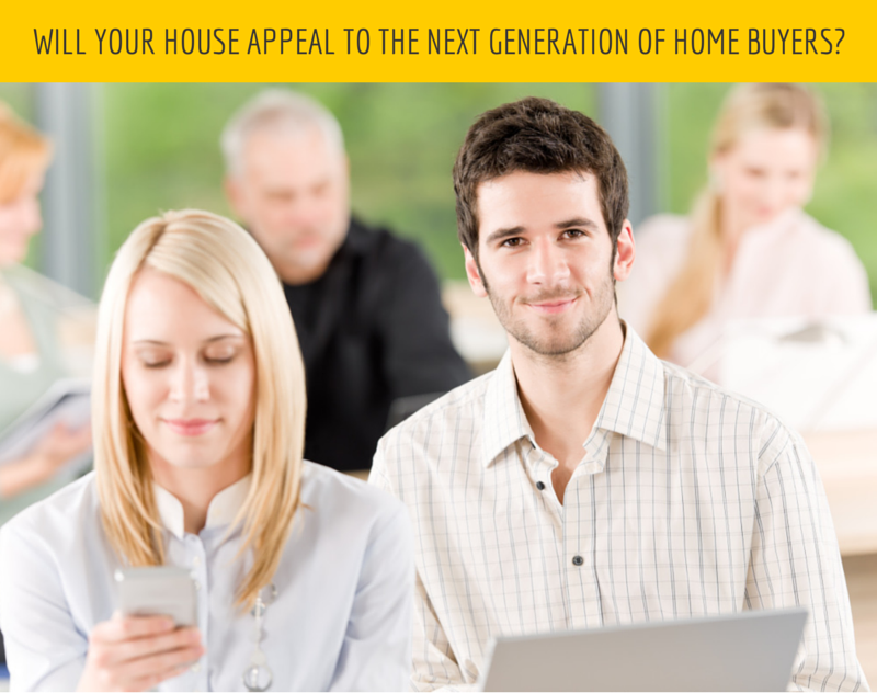 Will Your House Appeal to the Next Generation of Homebuyers?